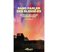 Sans parler des blessé·es: Correspondance