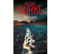 Sans passé Alafair Burke (Auteur), Manon Malais (Traduction)