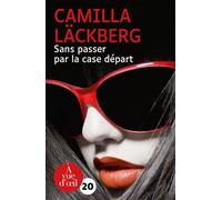 Sans passer par la case depart Edition en gros caractères - Camilla Läckberg - A Vue D'oeil - broché - Roman
