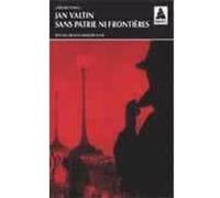 Sans patrie ni frontières valtin jan (Auteur), Jean-François Vilar (Auteur), Jean-Claude Henriot (Traduction)