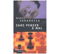 Sans Penser À Mal