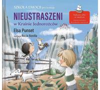 Sans peur au pays des licornes Elsa Punset (Buch auf Polnisch)