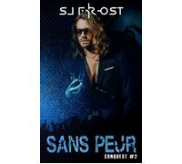 Sans peur Conquest #2 - SJ Frost - Juno Publishing - broché - Roman