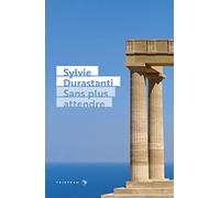 Sans plus attendre