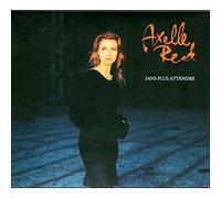 Red, Axelle - sans Plus Attendre [Import]