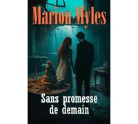 Sans promesse de demain