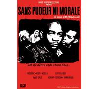 sans Pudeur Ni Morale