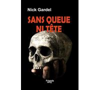 Sans queue ni tête