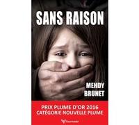 Sans raison...