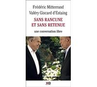 Sans rancune et sans retenue