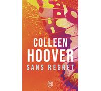 Sans regret slammed,1 - Colleen Hoover - J'ai Lu - Poche - Roman