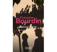 Sans regrets - Françoise Bourdin - Pocket - Poche - Roman