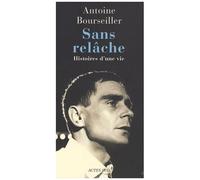 Sans Relâche - Histoires D'une Vie