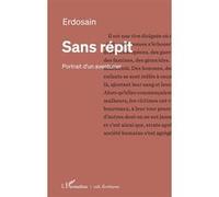 Erdosain – Sans répit : Portrait d'un aventurier – Broché