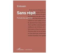 Erdosain – Sans répit : Portrait d'un aventurier – Broché