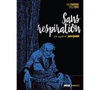 Sans respiration Gino D'Antonio (Dessinateur), Sergio Toppi (Scénario)