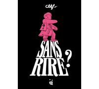 Sans rire ?