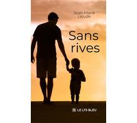 Sans rives - Jean-Marie Lejude - Le Lys Bleu - broché - Poésie