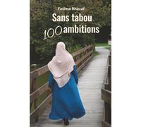 Sans tabou 100 ambitions