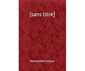 [sans titre]: Roman & Confidences d'une âme hypersensible. Deux histoires en parallèle, entre les écrits réels d'un journal intime et une new romance.