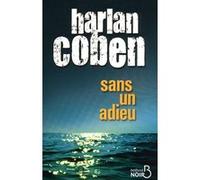 Harlan Coben – Sans un adieu – Roman – Broché – Belfond