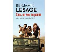 Sans un sou en poche - Benjamin Lesage - Arthaud - Poche - Guide