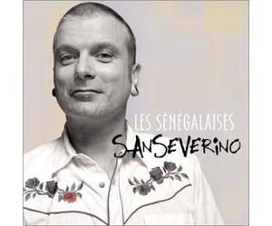 Sanseverino - Sanseverino - Les Senegalaises