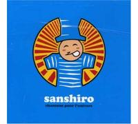 Sanshiro - Chansons Pour L'univers