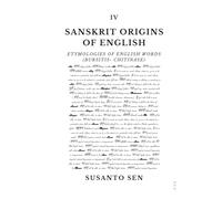 Sanskrit Origins of English: Etymologies of English Words (bursitis- chitinase)
