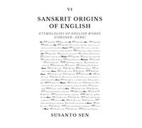 Sanskrit Origins of English: Etymologies of English Words (coroner- dere)