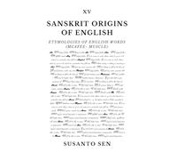 Sanskrit Origins of English: Etymologies of English Words (McAfee- muscle)
