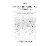 Sanskrit Origins of English: Etymologies of English Words (perdue- praxinoscope)