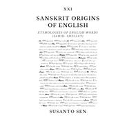 Sanskrit Origins of English: Etymologies of English Words (sahib- Shelley)