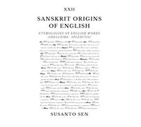 Sanskrit Origins of English: Etymologies of English Words (shellfire- splenitis)
