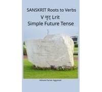 Sanskrit Roots To Verbs V Lrit Simple Future Tense