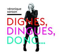 Sanson, Veronique - Dignes, Dingues..-CD+DVD-