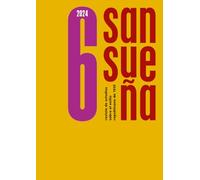 Sansueña. 6: Revista de estudios sobre el exilio republicano de 1939. Número 6.