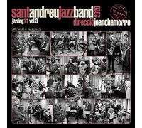 Sant Andreu Jazz Band, Joan Chamorro (Dir.) - Jazzing 11, Vol. 3