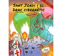SANT JORDI I EL DRAC CIBERNÈTIC A AQUALATA: EDUCACIÓ RESPONSABLE
