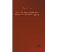 Sant Of The Secret Service Some Revelations Of Spies And Spying