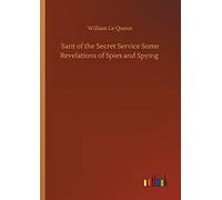 Sant Of The Secret Service Some Revelations Of Spies And Spying