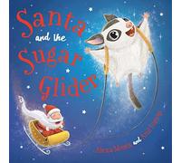 Santa And The Sugar Glider