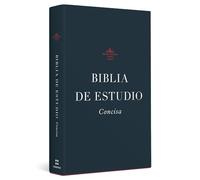 Santa Biblia/ Holy Bible: Biblia de estudio concisa RVR/ ESV Concise Study Bible