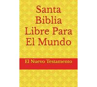 Santa Biblia Libre Para El Mundo