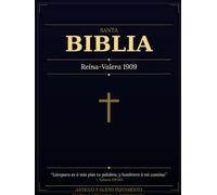 Santa Biblia - Reina-Valera 1909: Antiguo y Nuevo Testamento Completo