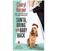 Santa, Bring My Baby Back