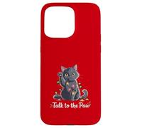 Santa Cat Talk to The Paw Funny Christmas Cool Cat Lover Coque pour iPhone 15 Pro Max