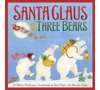 Santa Claus and the Three Bears: A Christmas Holiday Book for Kids