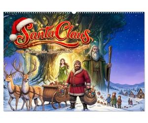 Santa Claus - Eine magische Lebensgeschichte (Wandkalender 2027 DIN A2 quer), CALVENDO Monatskalender: Die wundersame Lebensgeschichte von Santa Claus
