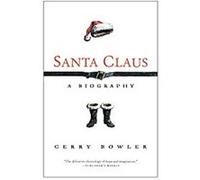 Santa Claus Gerry Bowler (Auteur)